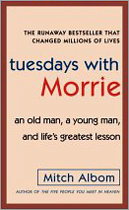 Tuesdays with Morrie -  An Old Man, a Young Man, and Lifes Greatest Lesson (Pocket)