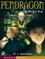 The Reality Bug - Pendragon, Book 4 (Paperback)