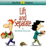 Lift and Separate : Baby Blues Scrapbook 12 (Paperback)