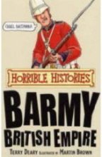 Horrible Histories #2 : Barmy British Empire (New Edition/ Paperback)