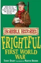 Horrible Histories #9 : The Frightful First World War (New Edition/ Paperback)