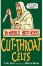 Horrible Histories #18 : Cut-Throat Celts (New Edition/ Paperback)