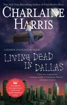 Living Dead in Dallas: A Sookie Stackhouse Novel (Hardcover) 