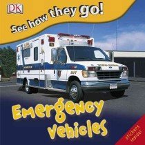 See How They Go: Emergency Vehicles (Paperback) 
