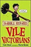 Horrible Histories : The Vile Victorians (Paperback)