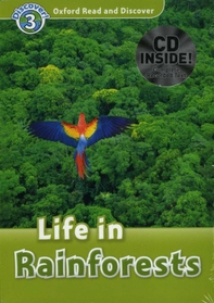 Read and Discover 3: Life In Rainforests (Paperback +CD)