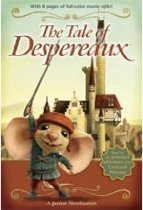 The Tale of Despereaux: Junior Novelization (Paperback/ Movie Tie-In Edition)