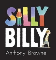 Silly Billy (Hardcover/ Picture/Wordless) 