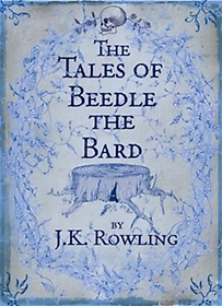 The Tales of Beedle the Bard (Hardcover/ 영국판/ 1st printing)