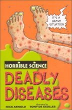 Horrible Science #4 : Deadly Diseases (Paperback, New Edition)
