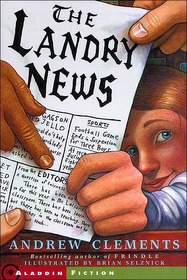 Andrew Clements #3 : The Landry News (Paperback)