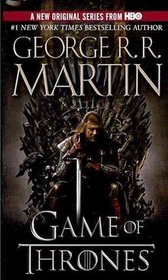 A Game of Thrones: A Song of Ice and Fire 1 (Mass Market Paperback/ Movie Tie-in)