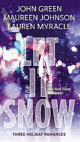 Let It Snow: Three Holiday Stories (Mass Market Paperback/ Reissue Edition)