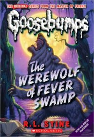 <font title="Classic Goosebumps #11: The Werewolf of Fever Swamp">Classic Goosebumps #11: The Werewolf of ...</font>