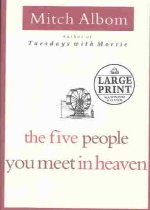The Five People You Meet in Heaven (Hardcover) 