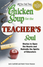 Chicken Soup for the Teacher's Soul (Paperback)
