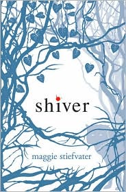Shiver : Wolves of Mercy Falls #1 (Paperback)