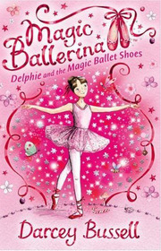 Magic Ballerina #01 : Delphin And The Magic Ballet Shoes (Paperback+ CD)