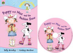 Poppy and Max and the Fashion Show (Paperback+ CD:1)