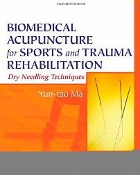Biomedical Acupuncture for Sports and Trauma Rehabilitation (Hardcover)