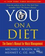 You on a Diet : The Owner's Manual for Waist Management (Hardcover)