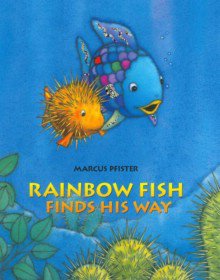 Rainbow Fish Finds His Way (Hardcover)