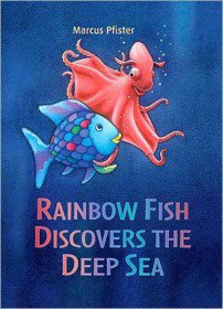 Rainbow Fish Discovers the Deep Sea (Hardcover)