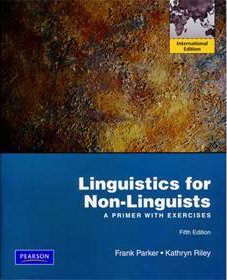 Linguistics for Non-Linguists (Paperback / 5th Internatinal Ed.)