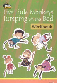 Ready Action 1. Five Little Monkeys Jumping on the Bed - Workbook (Paperback)