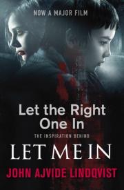 Let the Right One In: Let Me In (Paperback/ Film Tie-In Edition)