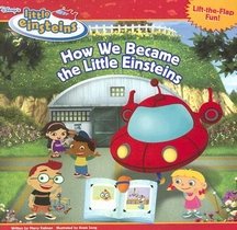 How We Became the Little Einsteins (Paperback/ Lift the Flap) 