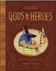 Encyclopedia Mythologica : Gods and Heroes (Hardcover)