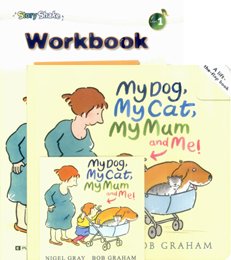 My Dog, My Cat, My Mum and Me : Story Shake Level 1 (Book+CD+Workbook)