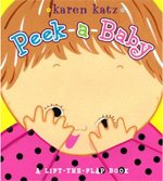 Peek-a-Baby: A Lift-the-Flap Book (Board book)