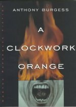 A Clockwork Orange (Paperback) 