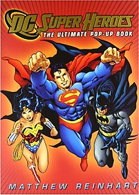 DC Super Heroes: The Ultimate Pop-Up Book (Hardcover)