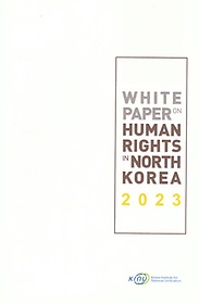 <font title="White Paper on Human Rights in North Korea (2023)">White Paper on Human Rights in North Kor...</font>