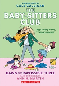 <font title="Dawn and the Impossible Three (The Baby-sitters Club Graphic Novel #5)">Dawn and the Impossible Three (The Baby-...</font>
