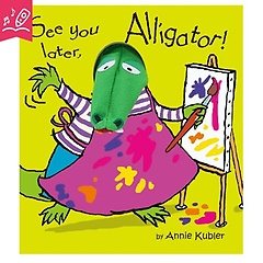 ο  See You Later, Alligator!