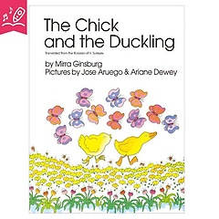 ο  The Chick and the Duckling