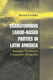<font title="Transforming Labor-Based Parties in Latin America">Transforming Labor-Based Parties in Lati...</font>