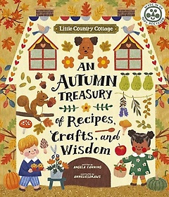 <font title="Little Country Cottage: An Autumn Treasury of Recipes, Crafts and Wisdom">Little Country Cottage: An Autumn Treasu...</font>