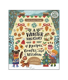 <font title="Little Country Cottage: A Winter Treasury of Recipes, Crafts and Wisdom">Little Country Cottage: A Winter Treasur...</font>