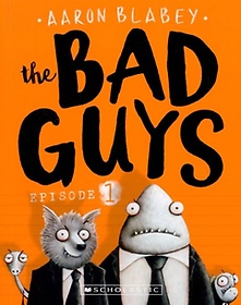 The Bad Guys Episode 1