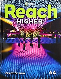 Reach Higher Level 6A Practice Book