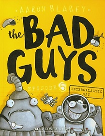 The Bad Guys Episode 5: in Intergalactic Gas