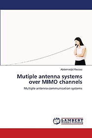 <font title="Mutiple antenna systems over MIMO channels">Mutiple antenna systems over MIMO channe...</font>
