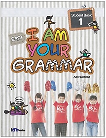 EASY I AM YOUR GRAMMAR: STUDENT BOOK 1