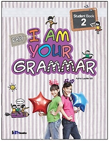 EASY I AM YOUR GRAMMAR: STUDENT BOOK 2