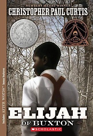 Elijah of Buxton (2008 Newbery Honor)